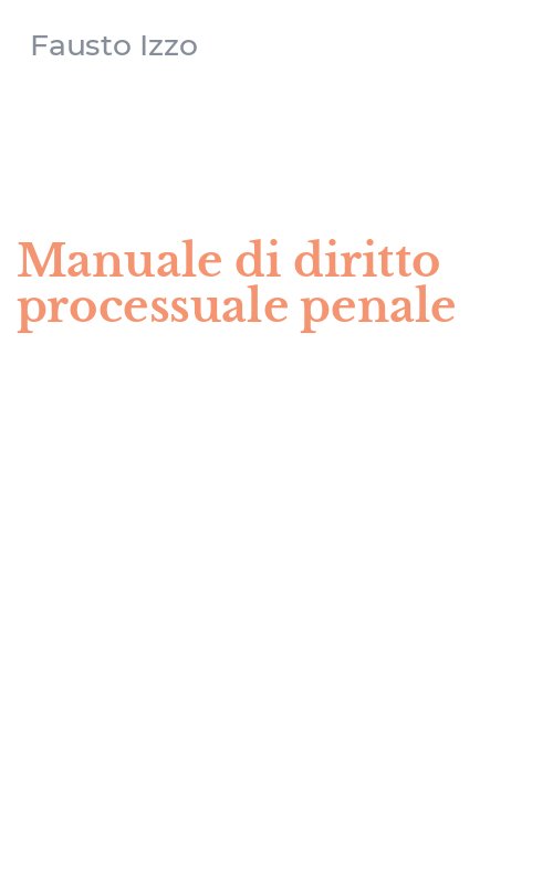 Manuale di diritto processuale penale