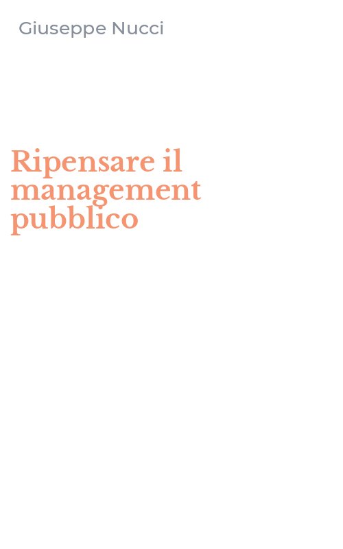 Ripensare il management pubblico