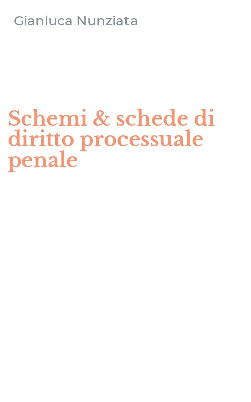 Schemi & schede di diritto processuale penale