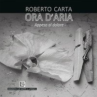 Ora d'aria. Appeso al dolore