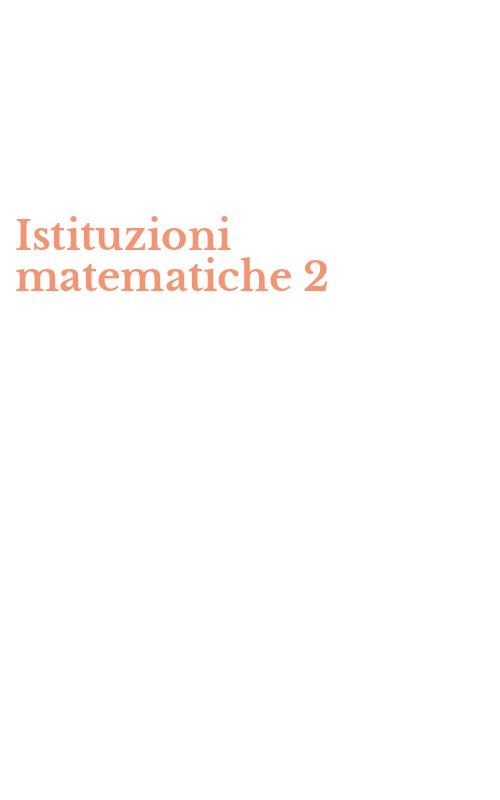 Istituzioni matematiche 2