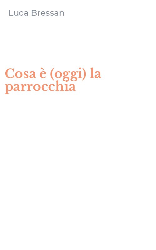 Cosa è (oggi) la parrocchia