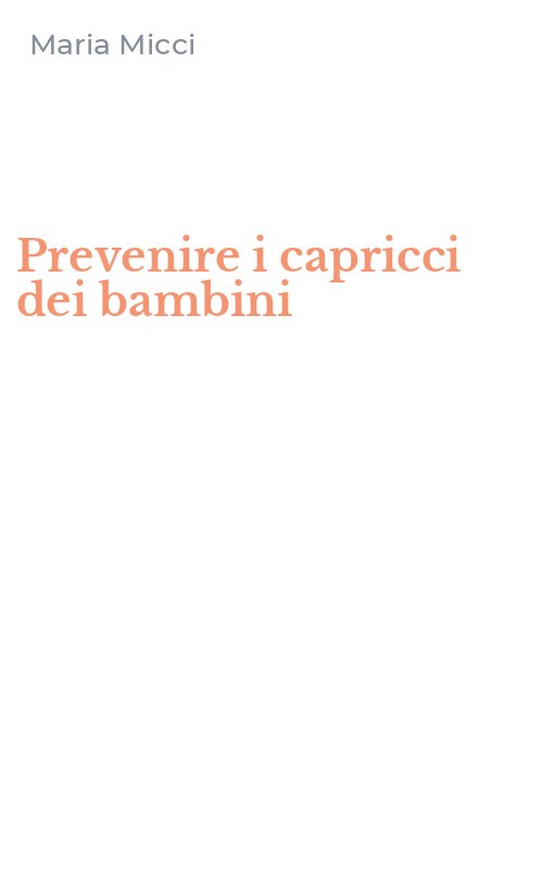 Prevenire i capricci dei bambini