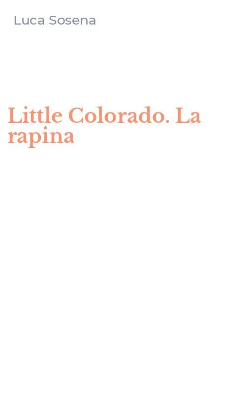 Little Colorado. La rapina