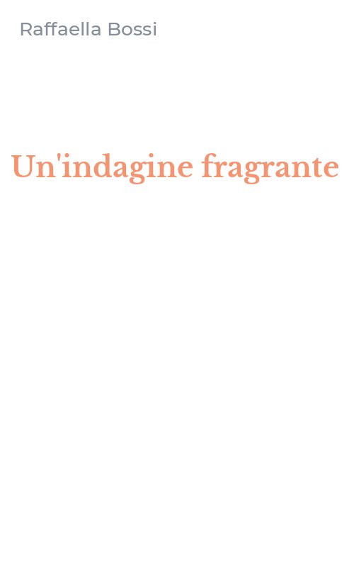 Un'indagine fragrante