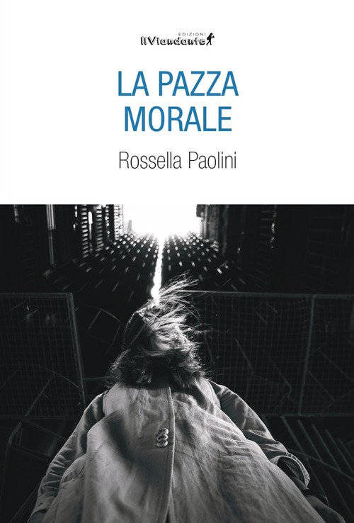 La pazza morale