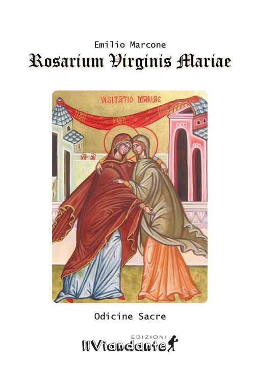 Rosarium Virginis Mariae. Odicine sacre