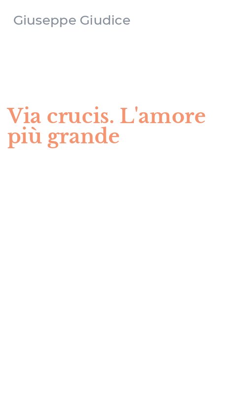 Via crucis. L'amore più grande