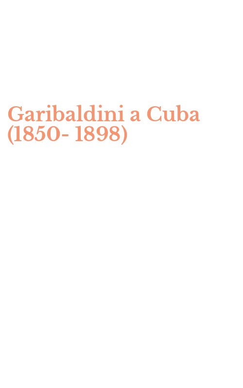 Garibaldini a Cuba (1850-1898)