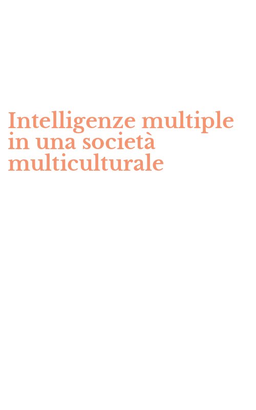 Intelligenze multiple in una società multiculturale