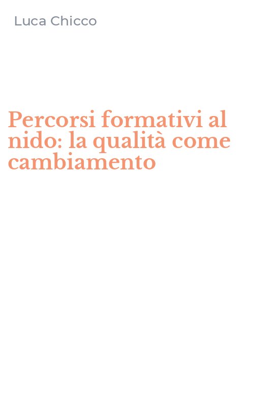 Percorsi formativi al nido: la qualità come cambiamento