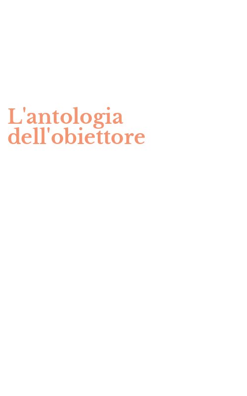 L'antologia dell'obiettore