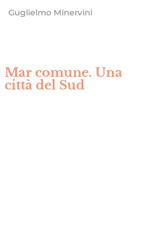 Mar comune. Una città del Sud