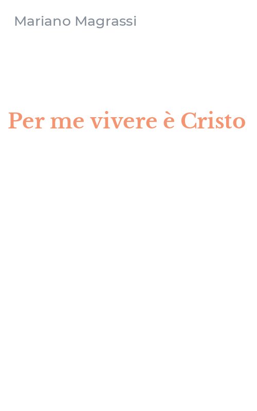 Per me vivere è Cristo