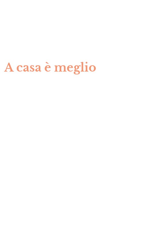 A casa è meglio