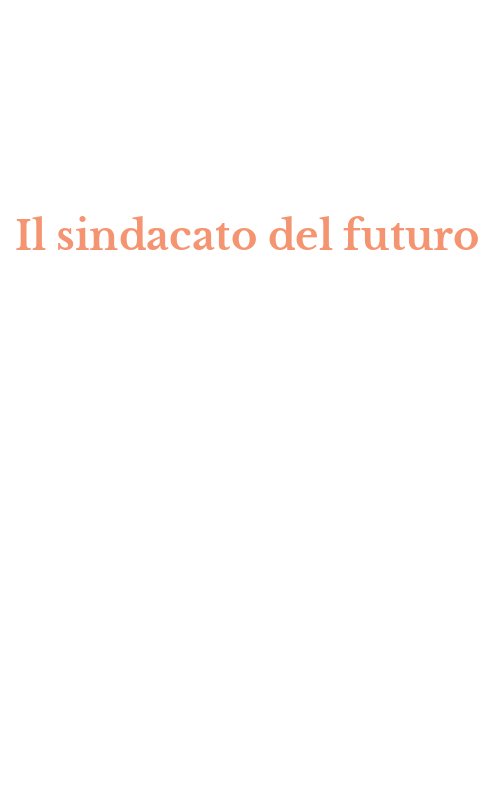 Il sindacato del futuro