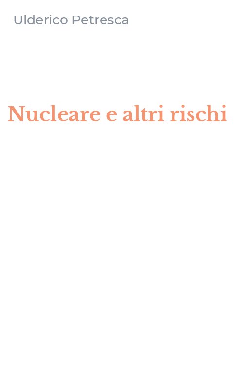 Nucleare e altri rischi