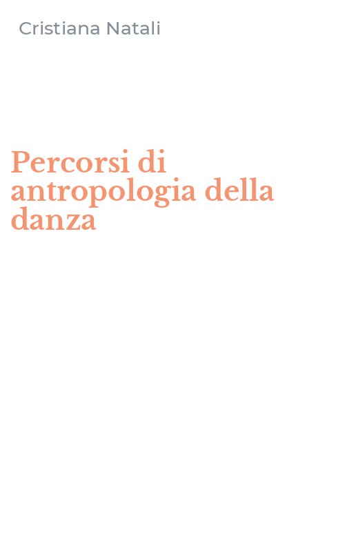 Percorsi di antropologia della danza
