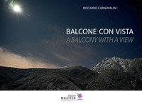 Balcone con vista. Un decennio di bellezza quotidiana in Val di Viù- A balcony with a view. A decade of everyday beauty in the valley of Val di Viù