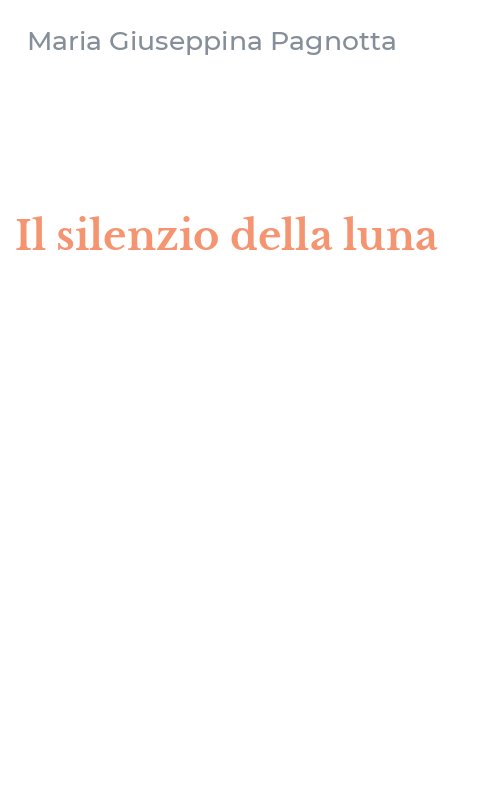 Il silenzio della luna