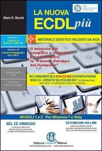 La nuova ECDL più. Modelli 1 e 2