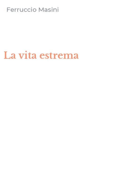 La vita estrema