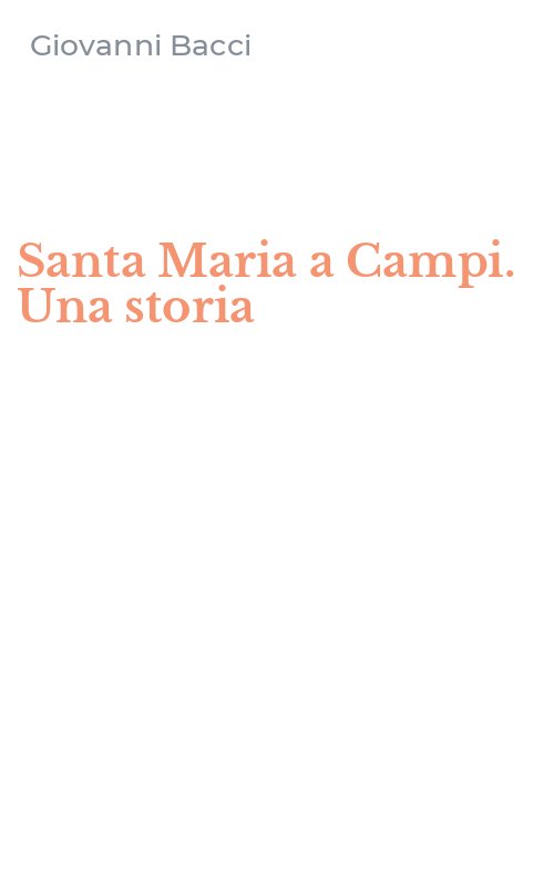 Santa Maria a Campi. Una storia