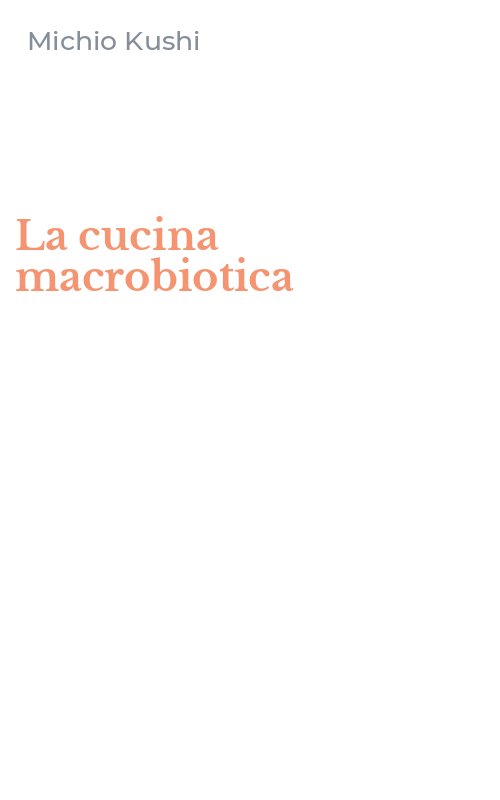 La cucina macrobiotica
