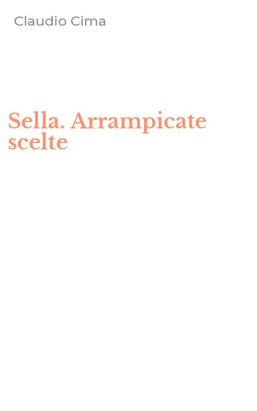 Sella. Arrampicate scelte