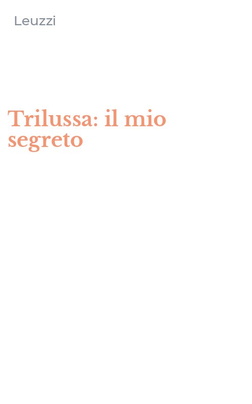 Trilussa: il mio segreto