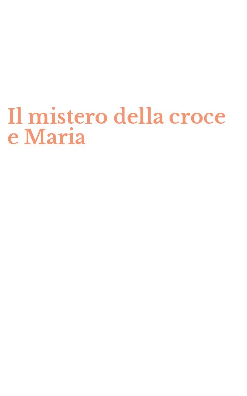 Il mistero della croce e Maria