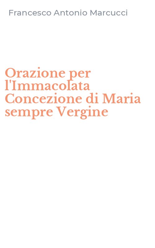 Orazione per l'Immacolata Concezione di Maria sempre Vergine