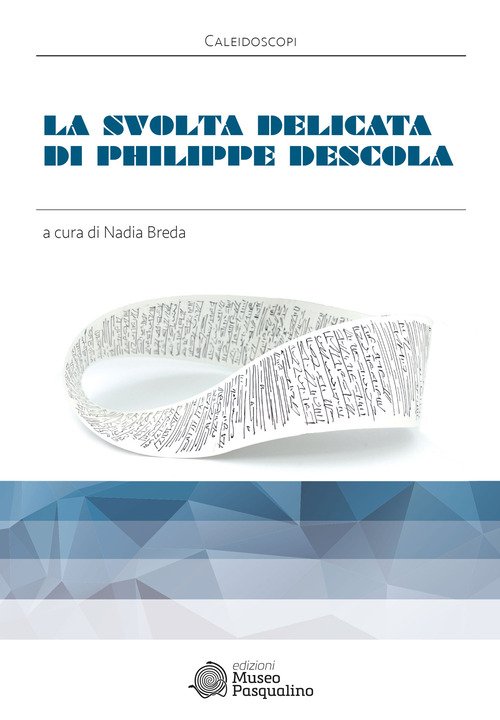 La svolta delicata di Philippe Descola