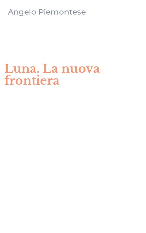 Luna. La nuova frontiera