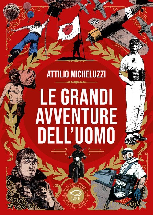 Le grandi avventure dell'uomo