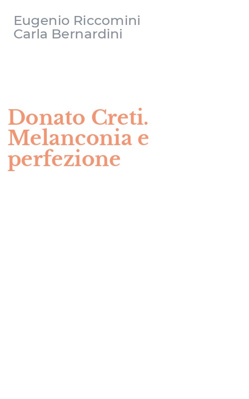 Donato Creti. Melanconia e perfezione