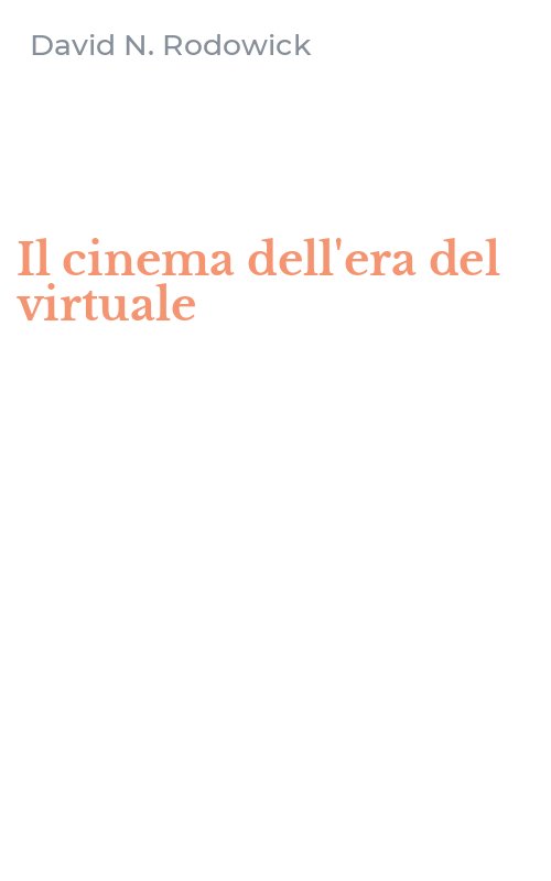 Il cinema dell'era del virtuale