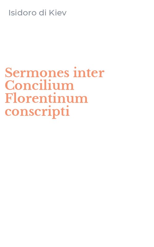 Sermones inter Concilium Florentinum conscripti