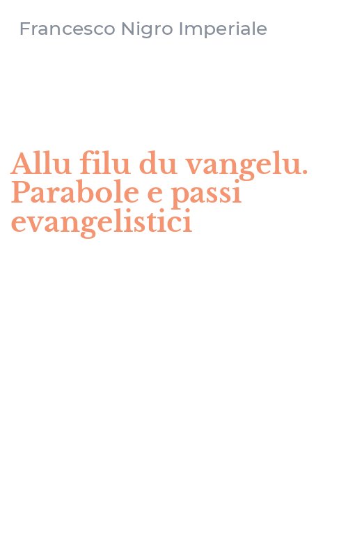 Allu filu du vangelu. Parabole e passi evangelistici