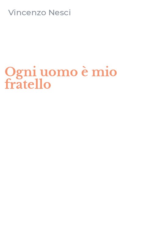 Ogni uomo è mio fratello