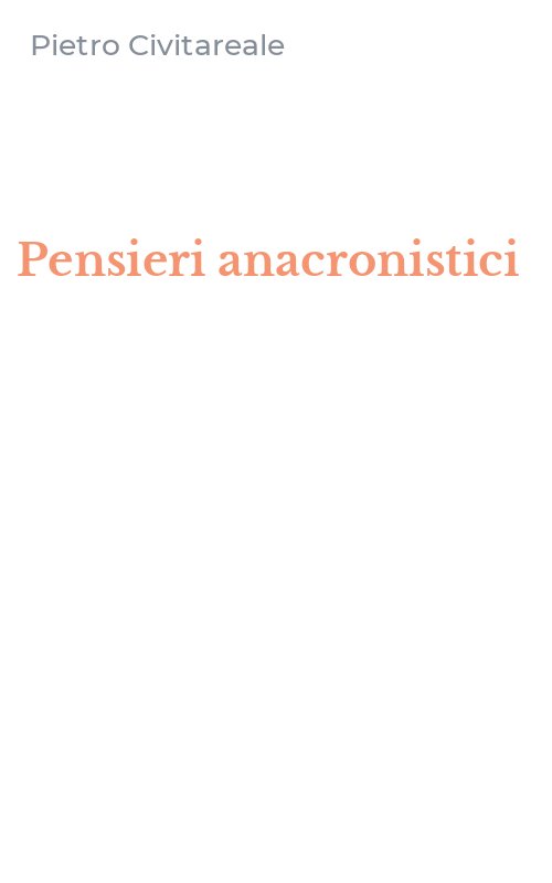 Pensieri anacronistici