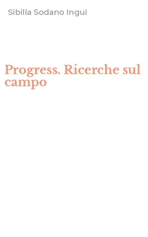 Progress. Ricerche sul campo