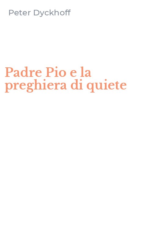 Padre Pio e la preghiera di quiete