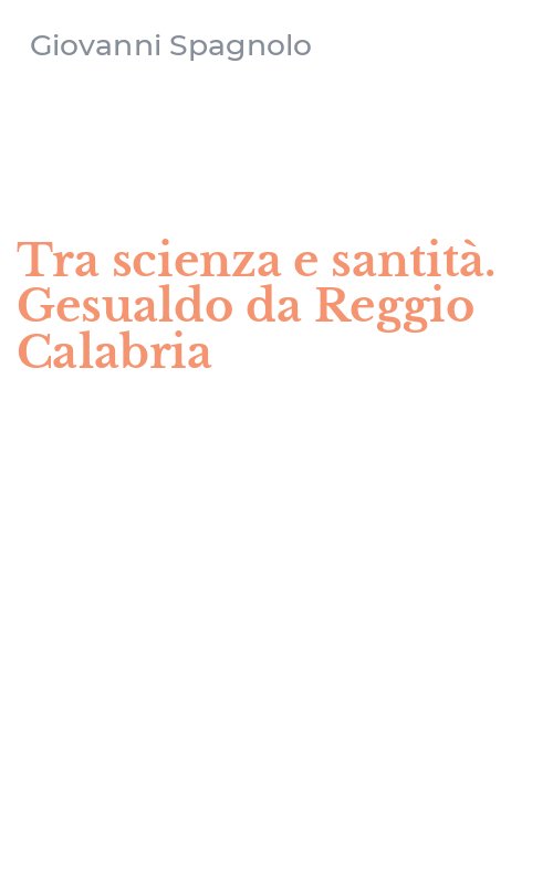 Tra scienza e santità. Gesualdo da Reggio Calabria
