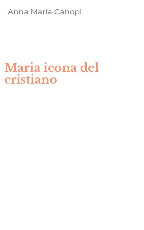 Maria icona del cristiano