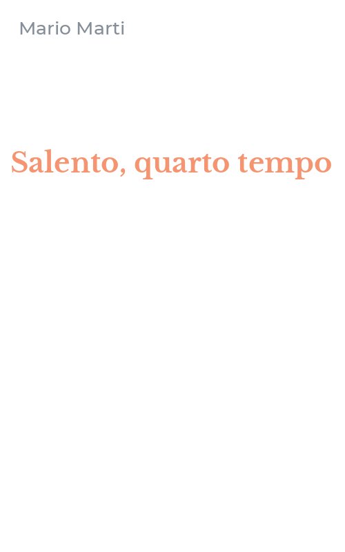 Salento, quarto tempo
