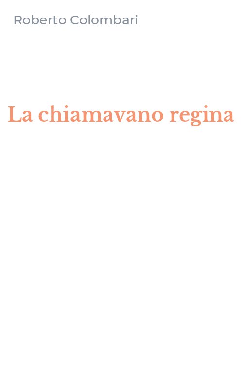 La chiamavano regina