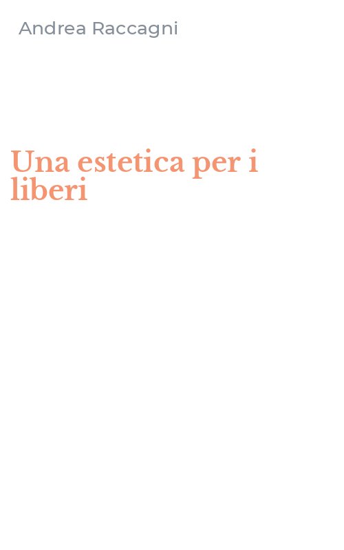 Una estetica per i liberi