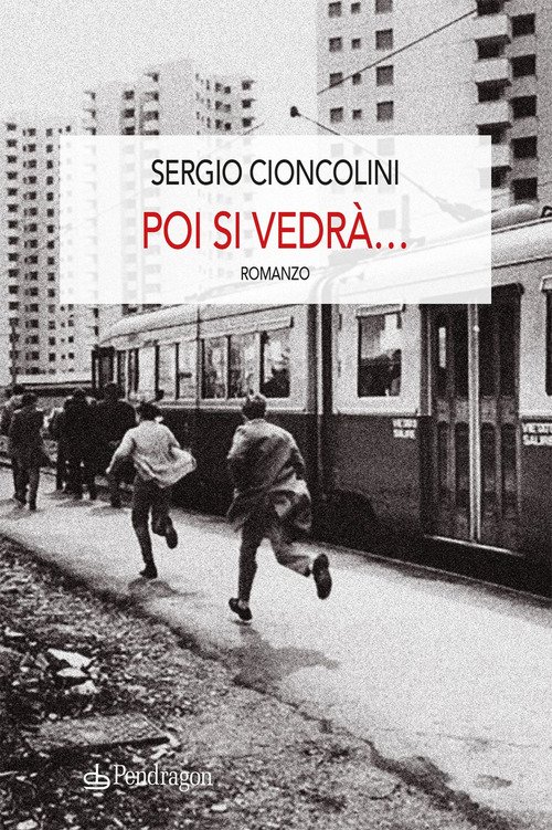 Poi si vedrà...