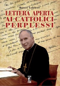 Lettera aperta ai cattolici perplessi